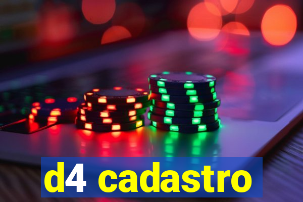 d4 cadastro